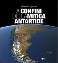 ai confini della mitica antartide